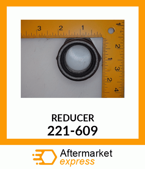 REDUCER 221-609