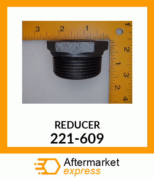 REDUCER 221-609