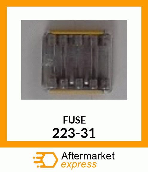 FUSE 223-31