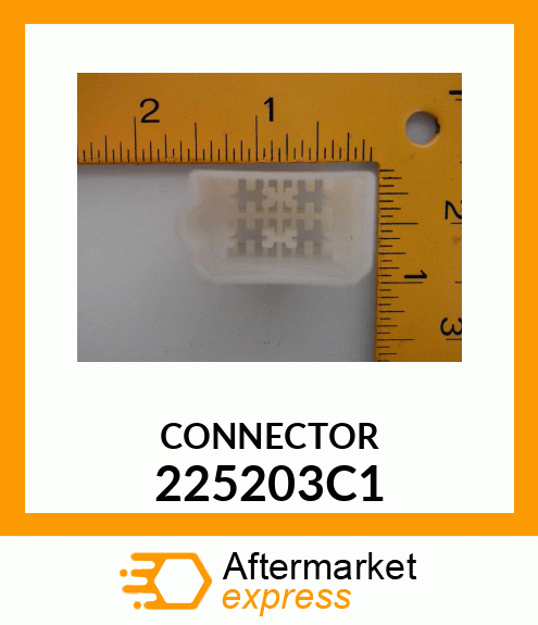 CONNECTOR 225203C1