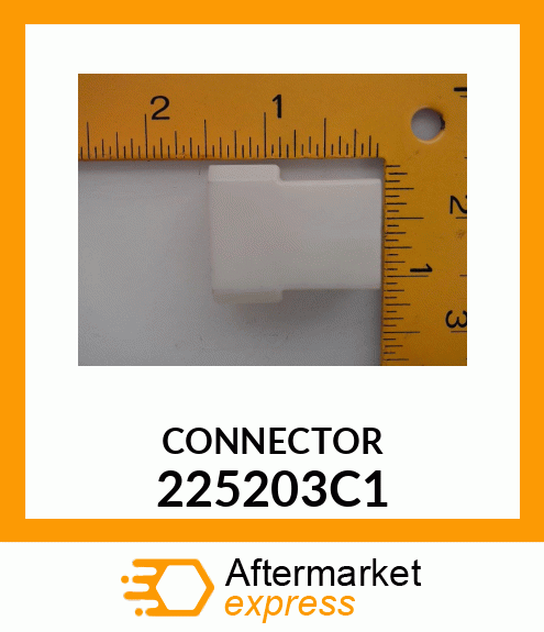 CONNECTOR 225203C1