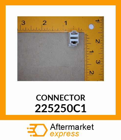 CONNECTOR 225250C1