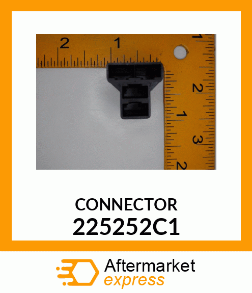 CONNECTOR 225252C1