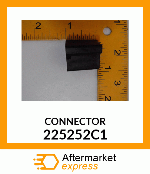 CONNECTOR 225252C1