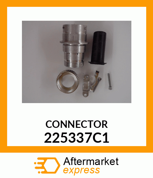 CONNECTOR 225337C1