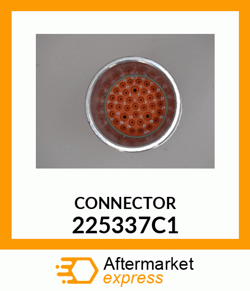 CONNECTOR 225337C1