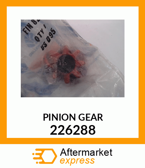 PINION GEAR 226288