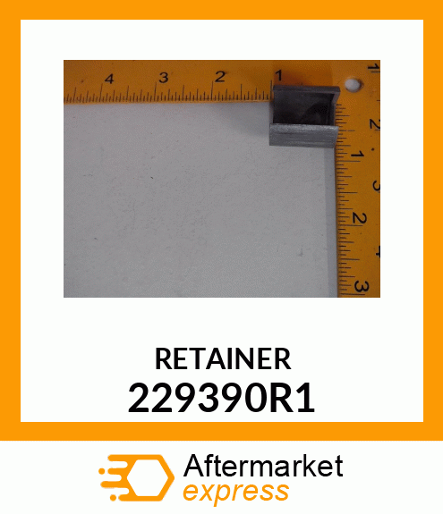 RETAINER 229390R1