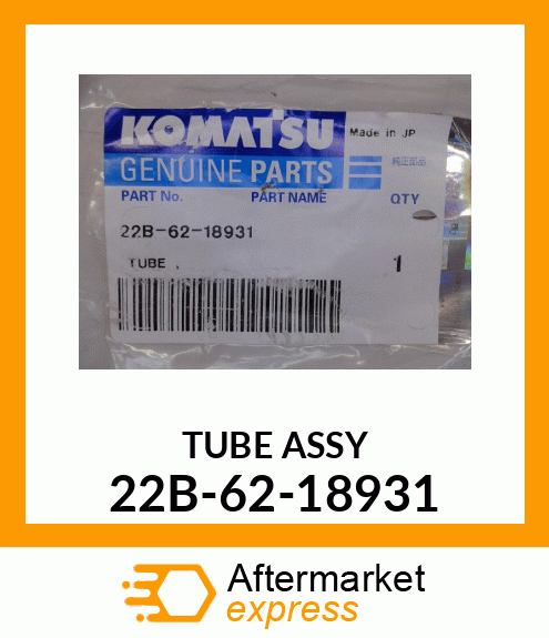 TUBE ASSY 22B-62-18931