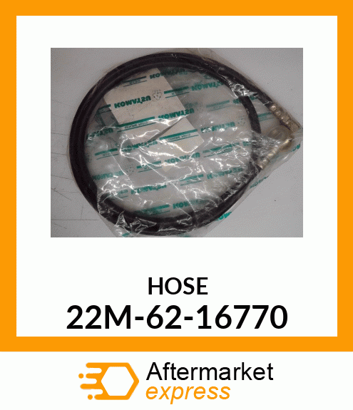 HOSE 22M-62-16770