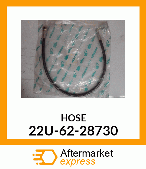 HOSE 22U-62-28730