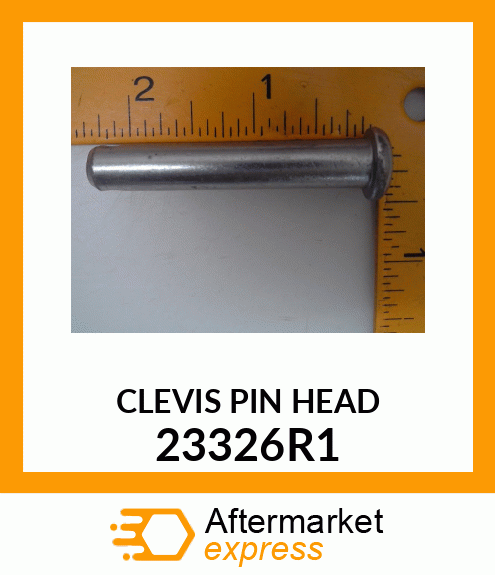 CLEVIS PIN HEAD 23326R1