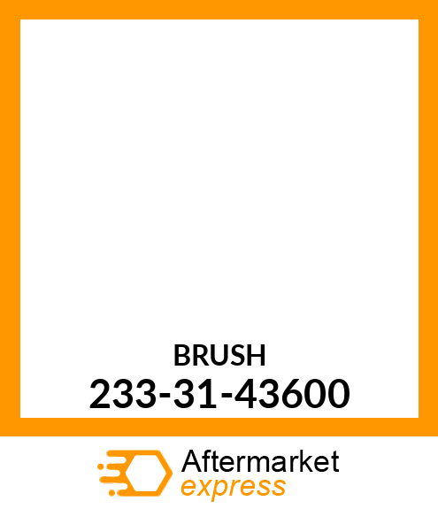 BRUSH 233-31-43600