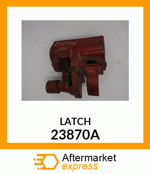 LATCH 23870A