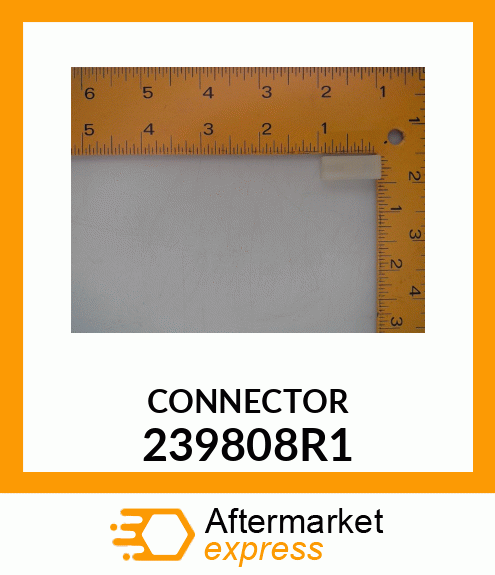 CONNECTOR 239808R1