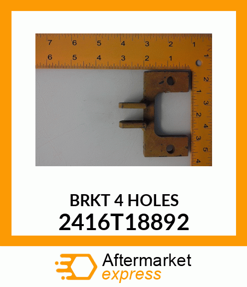 BRKT 4 HOLES 2416T18892