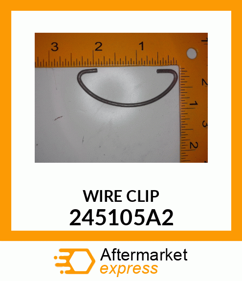 WIRE CLIP 245105A2