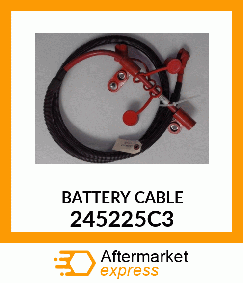 BATTERY CABLE 245225C3