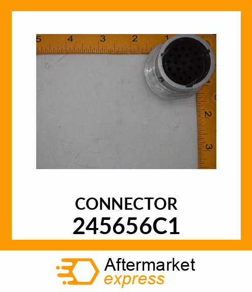 CONNECTOR 245656C1