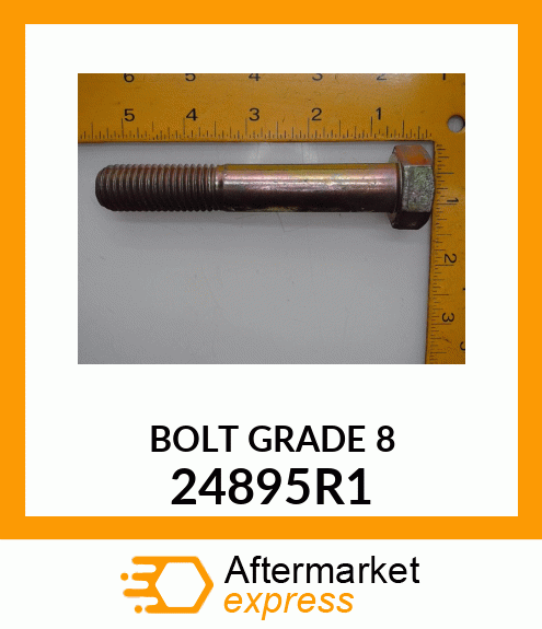 BOLT GRADE 8 24895R1