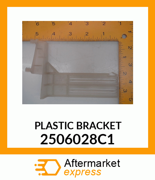 PLASTIC BRACKET 2506028C1