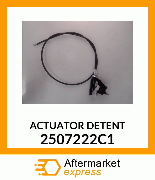 ACTUATOR DETENT 2507222C1