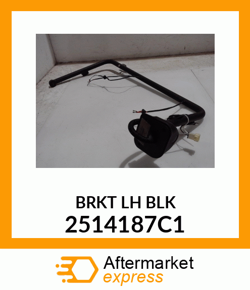 BRKT LH BLK 2514187C1