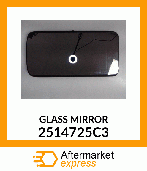 GLASS MIRROR 2514725C3