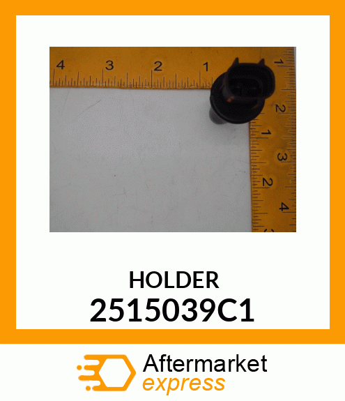 HOLDER 2515039C1