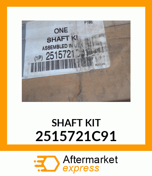 SHAFT KIT 2515721C91