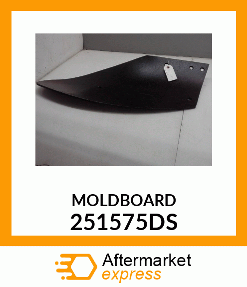 MOLDBOARD 251575DS