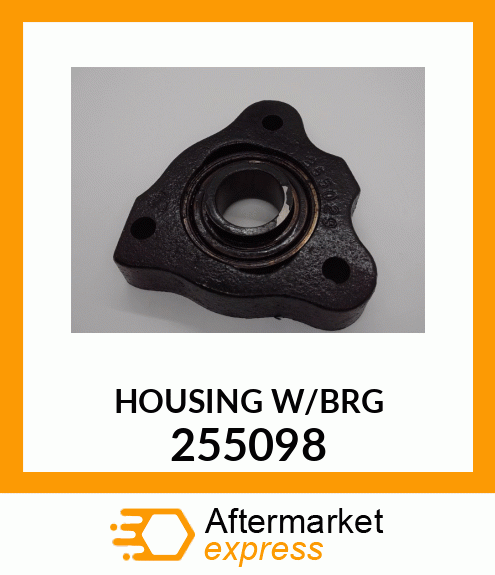 HOUSING W/BRG 255098