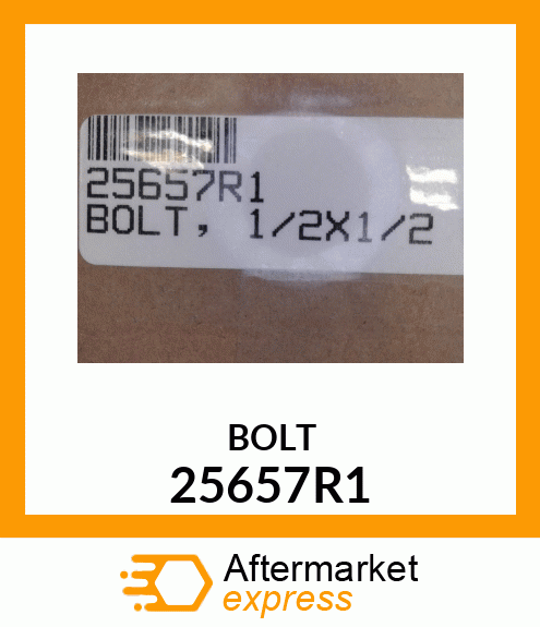 BOLT 25657R1