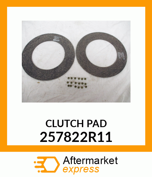 CLUTCH PAD 257822R11