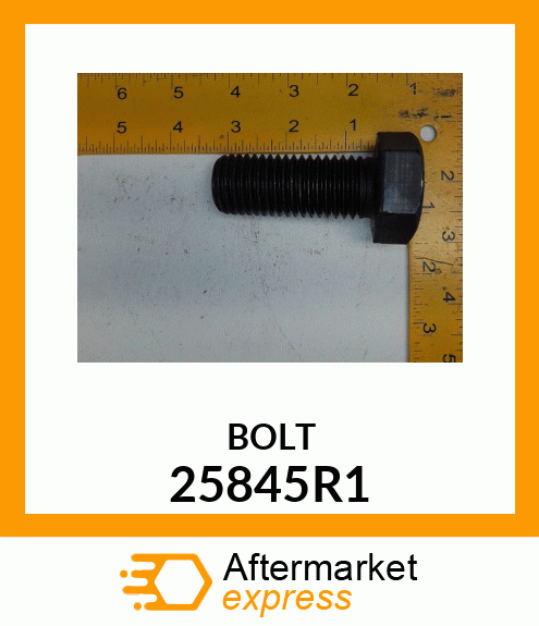 BOLT 25845R1