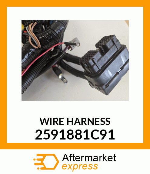 WIRE HARNESS 2591881C91