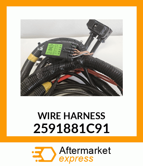 WIRE HARNESS 2591881C91