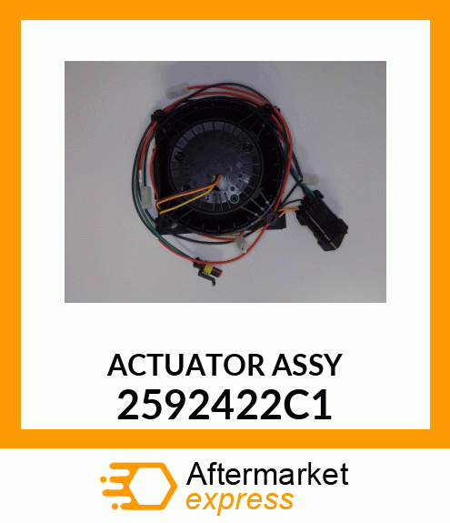 ACTUATOR ASSY 2592422C1