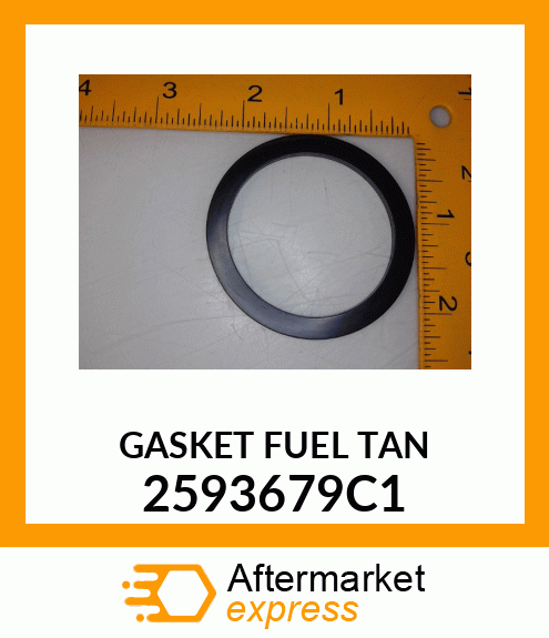 GASKET FUEL TAN 2593679C1