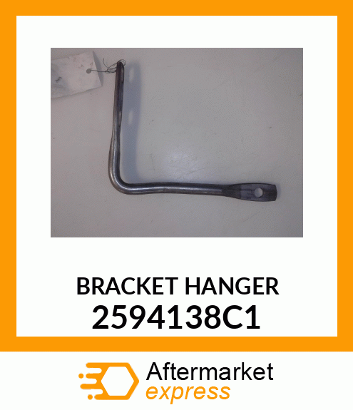 BRACKET HANGER 2594138C1