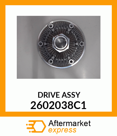 DRIVE ASSY 2602038C1