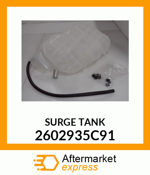 SURGE TANK 2602935C91