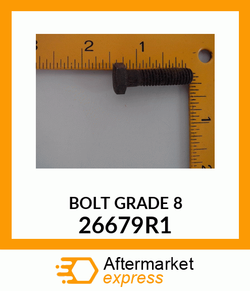 BOLT GRADE 8 26679R1