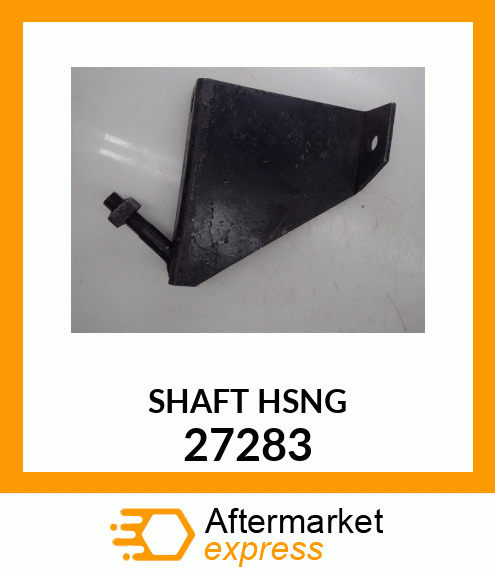 SHAFT HSNG 27283