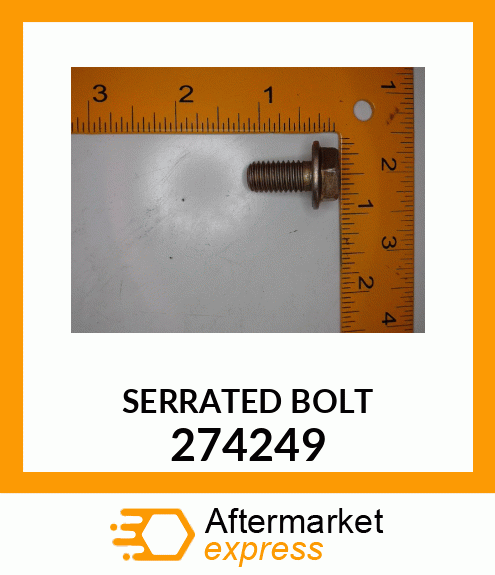 SERRATED BOLT 274249