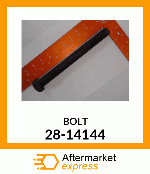 BOLT 28-14144