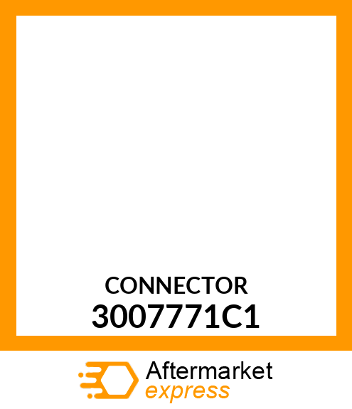 CONNECTOR 3007771C1