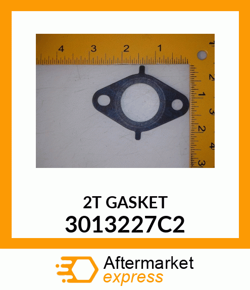 2T GASKET 3013227C2