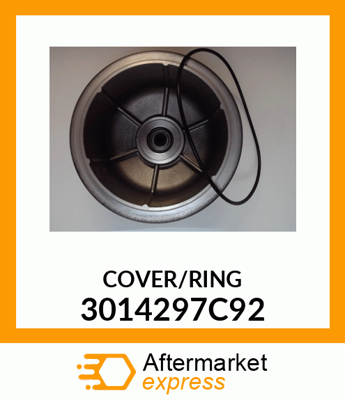 COVER/RING 3014297C92