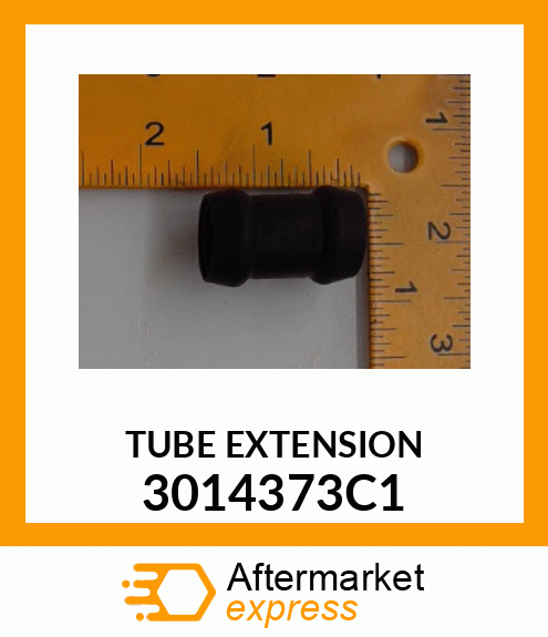 TUBE EXTENSION 3014373C1